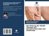 Produktbild: Die Wirkung der TECAR-Therapie auf Muskelverletzungen des Quadrizeps