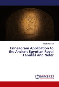Produktbild: Enneagram Application to the Ancient Egyptian Royal Families and Neter