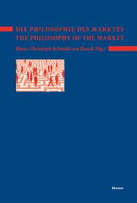Produktbild: Die Philosophie des Marktes - The Philosophy of the Market