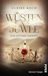 Produktbild: W&uuml;stenjuwel - Von G&ouml;ttern gekr&ouml;nt