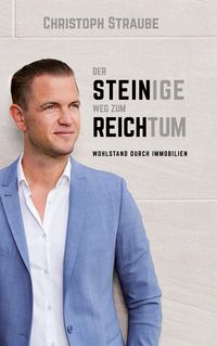 Bild vom Artikel Der steinige Weg zum Reichtum vom Autor Christoph Straube