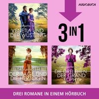 Produktbild: Venetia und der W&uuml;stling, Der Page und die Herzogin & Die drei Ehen der Grand Sophie