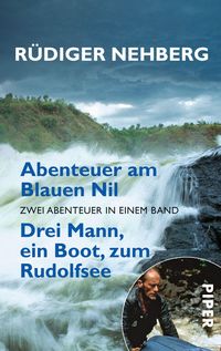 Bild vom Artikel Abenteuer am Blauen Nil • Drei Mann, ein Boot, zum Rudolfsee vom Autor Rüdiger Nehberg