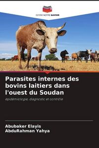 Produktbild: Parasites internes des bovins laitiers dans l'ouest du Soudan