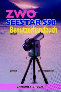 Produktbild: ZWO Seestar S50 Benutzerhandbuch