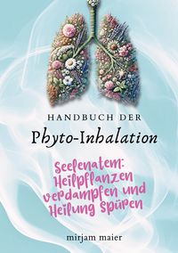 Produktbild: Handbuch der Phyto-Inhalation