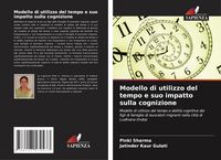 Produktbild: Modello di utilizzo del tempo e suo impatto sulla cognizione