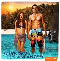 Produktbild: T&uuml;rkisch f&uuml;r Anf&auml;nger (Original H&ouml;rspiel zum Kinofilm)