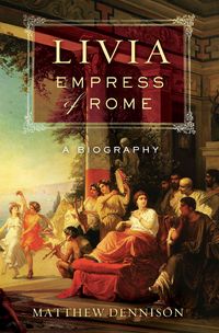 Produktbild: Livia, Empress of Rome: A Biography