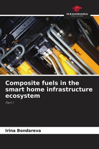 Produktbild: Composite fuels in the smart home infrastructure ecosystem
