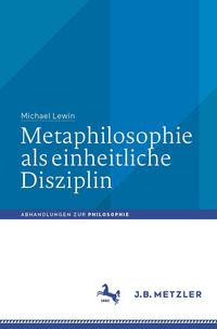Produktbild: Metaphilosophie als einheitliche Disziplin