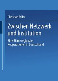 Produktbild: Zwischen Netzwerk und Institution