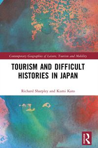 Produktbild: Tourism and Difficult Histories in Japan