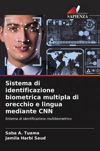 Produktbild: Sistema di identificazione biometrica multipla di orecchio e lingua mediante CNN