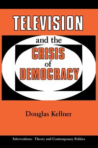 Produktbild: Television And The Crisis Of Democracy