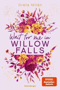 Produktbild: Willow-Falls-Reihe, Band 3 - Wait For Me in Willow Falls