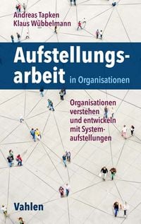 Produktbild: Aufstellungsarbeit in Organisationen