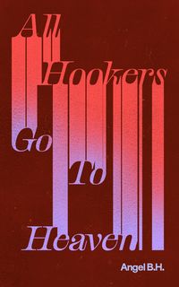 Produktbild: All Hookers Go To Heaven