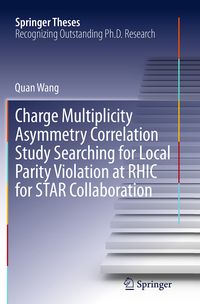 Produktbild: Charge Multiplicity Asymmetry Correlation Study Searching for Local Parity Violation at RHIC for STAR Collaboration