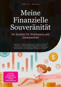 Produktbild: Meine Finanzielle Souver&auml;nit&auml;t: Ihr System f&uuml;r Wohlstand und Gelassenheit