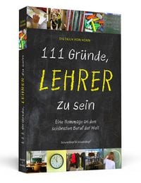 Produktbild: 111 Gr&uuml;nde, Lehrer zu sein