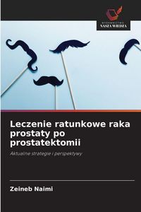 Produktbild: Leczenie ratunkowe raka prostaty po prostatektomii