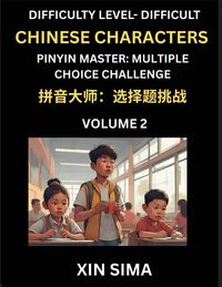Produktbild: Kids Learn to Recognize Simplified Chinese Characters (Part 2) - Difficult Level Brain Activities, Discover Reading Simplified Chinese Characters, English and pinyin Edition, Test Series with Easy Lessons, HSK All Levels