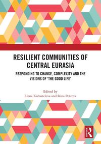 Produktbild: Resilient Communities of Central Eurasia