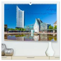 Produktbild: Leipzig Die Sachsenmetropole mit gro&szlig;er Vergangenheit (hochwertiger Premium Wandkalender 2026 DIN A2 quer), Kunstdruck in Hochglanz