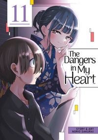 Produktbild: The Dangers in My Heart Vol. 11