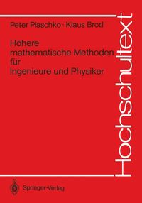 Produktbild: H&ouml;here mathematische Methoden f&uuml;r Ingenieure und Physiker