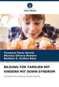 Produktbild: Bildung f&uuml;r Familien mit Kindern mit Down-Syndrom