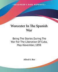 Produktbild: Worcester In The Spanish War