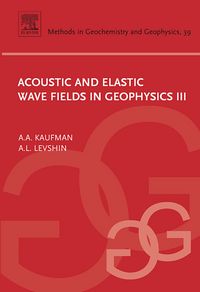 Produktbild: Acoustic and Elastic Wave Fields in Geophysics, III