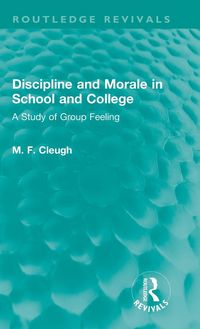 Produktbild: Discipline and Morale in School and College
