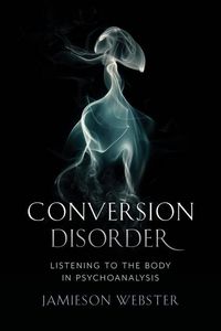 Produktbild: Webster, J: Conversion Disorder