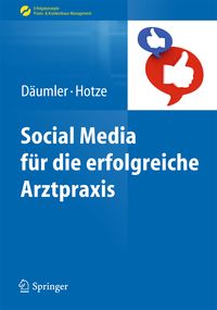 Produktbild: Social Media f&uuml;r die erfolgreiche Arztpraxis