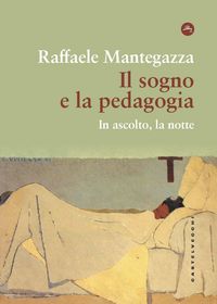 Produktbild: Il sogno e la pedagogia. In ascolto, la notte