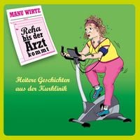 Produktbild: Reha bis der Arzt kommt