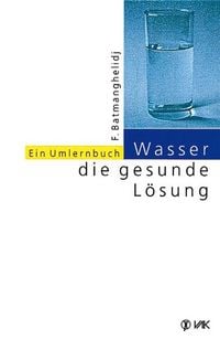 Produktbild: Wasser - die gesunde L&ouml;sung