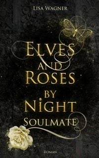 Produktbild: Elves and Roses by Night: Soulmate