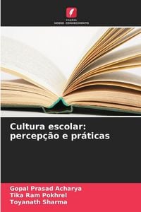 Produktbild: Cultura escolar: percep&ccedil;&atilde;o e pr&aacute;ticas