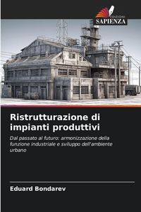 Produktbild: Ristrutturazione di impianti produttivi