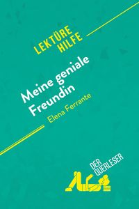 Produktbild: Meine geniale Freundin von Elena Ferrante (Lekt&uuml;rehilfe)