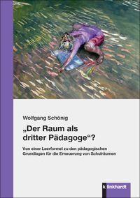 Produktbild: &bdquo;Der Raum als dritter P&auml;dagoge&ldquo;?