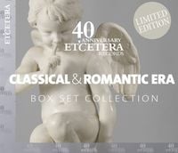 Produktbild: Classical & Romantic Era (40th Anniversary)
