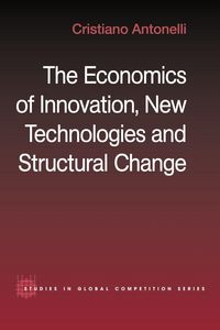 Produktbild: The Economics of Innovation, New Technologies and Structural Change