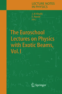Produktbild: The Euroschool Lectures on Physics with Exotic Beams, Vol. I