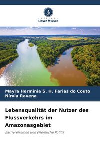 Produktbild: Lebensqualit&auml;t der Nutzer des Flussverkehrs im Amazonasgebiet