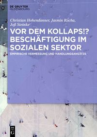 Produktbild: Vor dem Kollaps!? Besch&auml;ftigung im sozialen Sektor